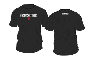 "NO BITCHASSNESS" T-Shirt | Adults